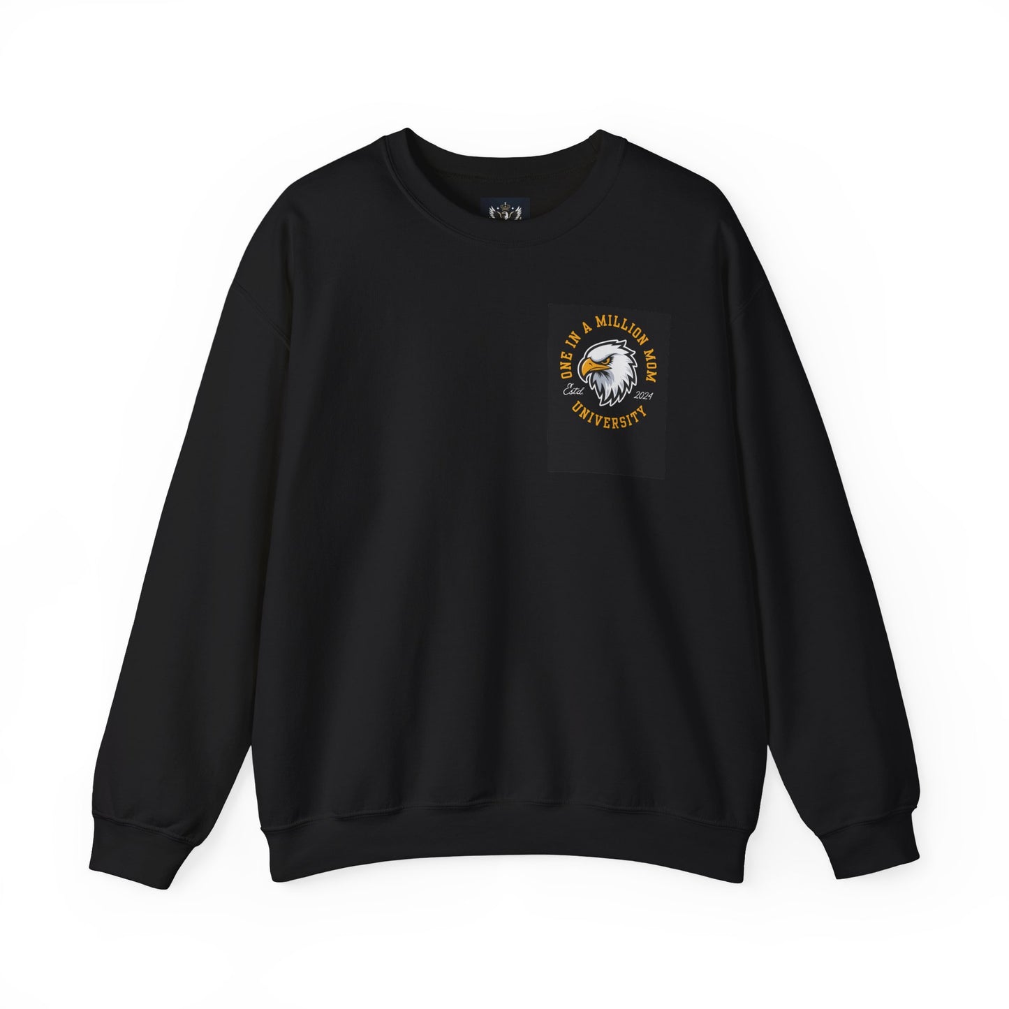 One In A Million Mom University Sweatshirt