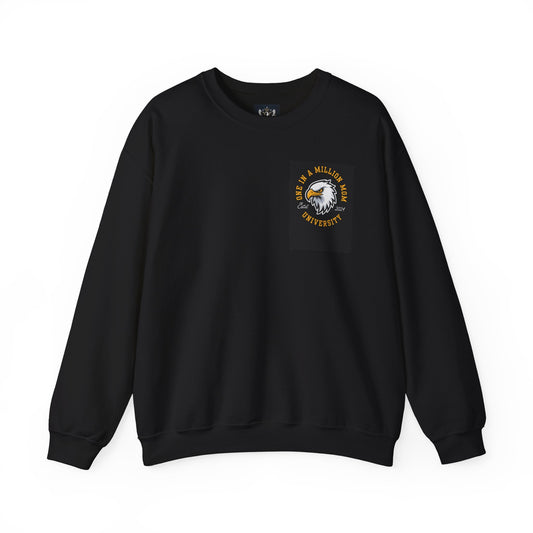 One In A Million Mom University Sweatshirt